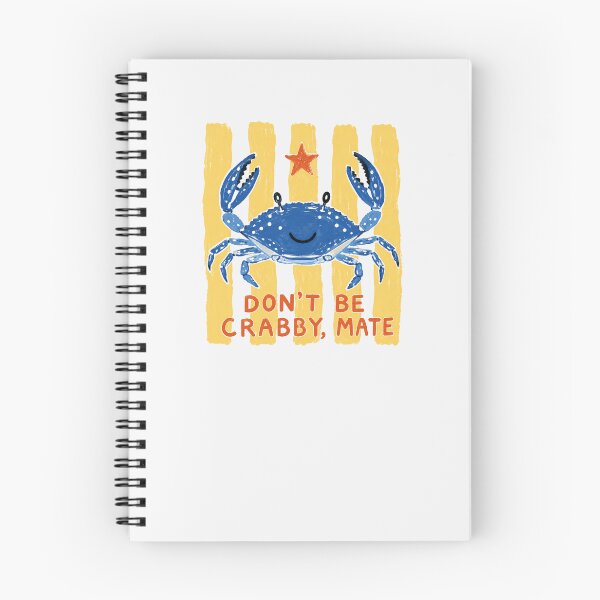 Item preview, Don't Be Crabby Mate Cute Blue Swimmer Crab Beach designed and sold by Yellowriversss.