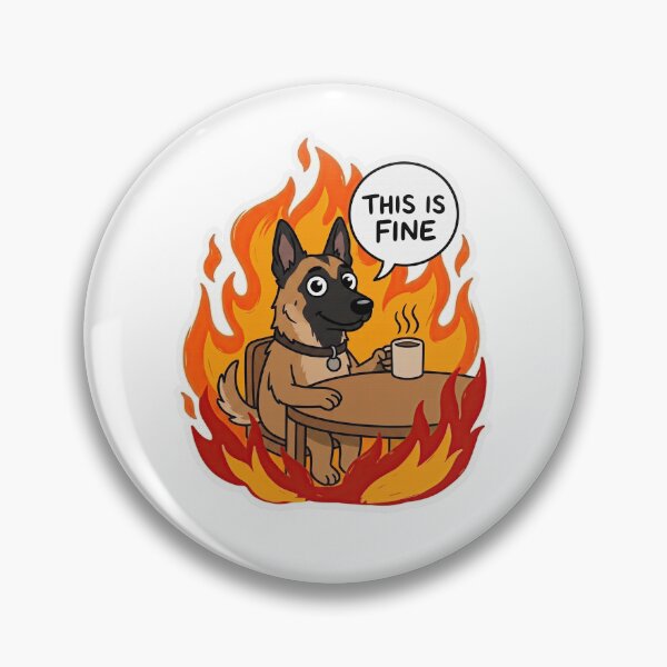Item preview, Belgian Malinois In Roaring Fire Meme designed and sold by Flying Doggo.