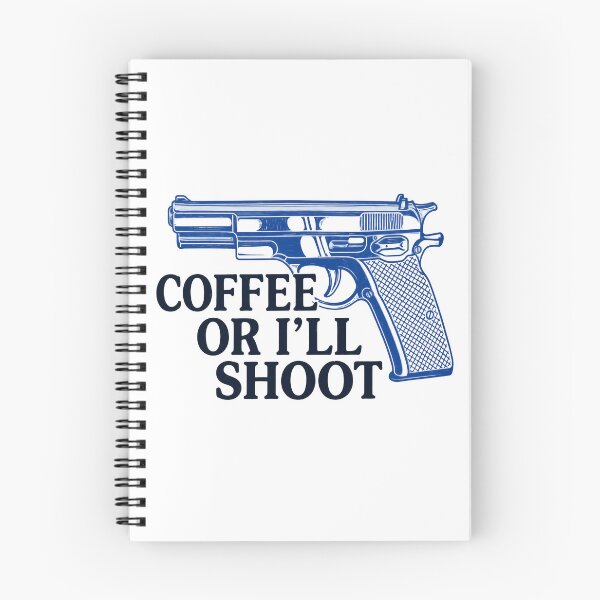 Item preview, Coffee Or I'll Shoot designed and sold by alloutshirts.