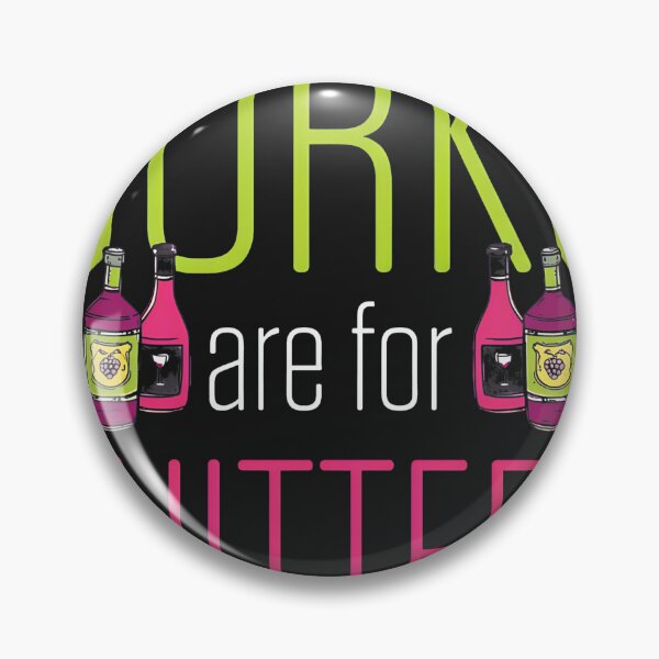 Item preview, Corks Are For Quitters Wine Humor Fun Graphic designed and sold by alaiuggrobe.