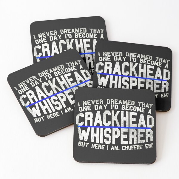 Item preview, Crackhead Whisperer But Here I Am Chuffin Em designed and sold by alaiuggrobe.
