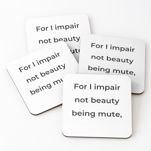 Item preview, “For I impair not beauty being mute,” - print black designed and sold by ariksworld.