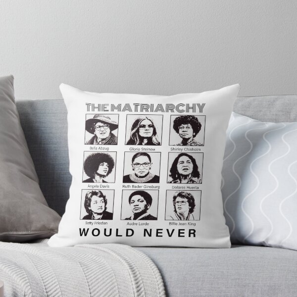 Artikelvorschau, Feminist Icons , The Matriarchy Would Never entworfen und verkauft von KendraBall.