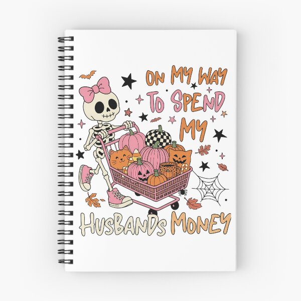 Item preview, Spend My Husbands Money Skeleton Halloween designed and sold by KroghDs.