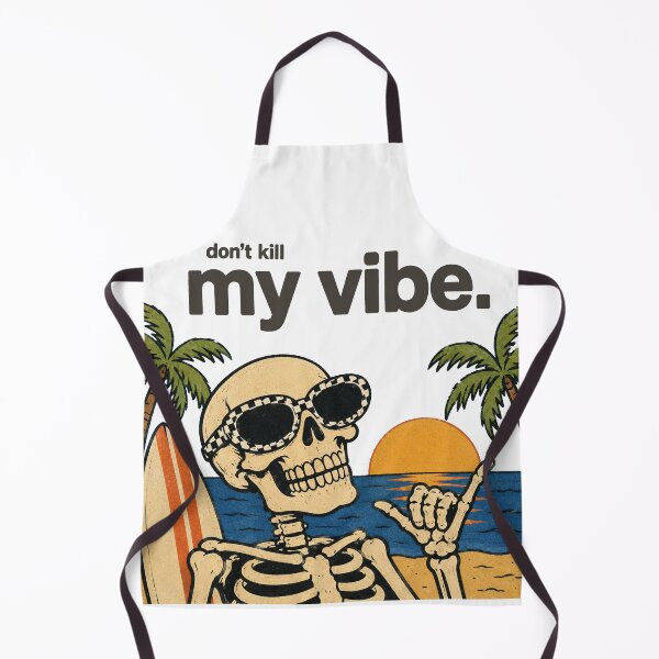 Item preview, Don’t Kill My Vibe Skeleton Surfing designed and sold by MonkiFlipp.