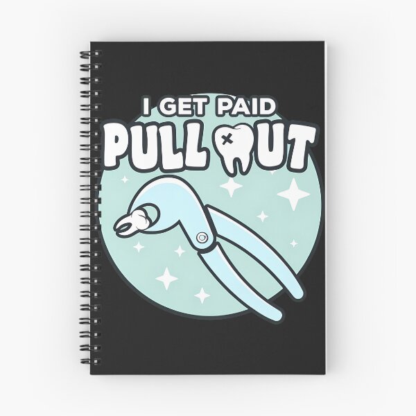 Item preview, Dental Extraction Pun "I GET PAID PULL OUT" designed and sold by alaiuggrobe.