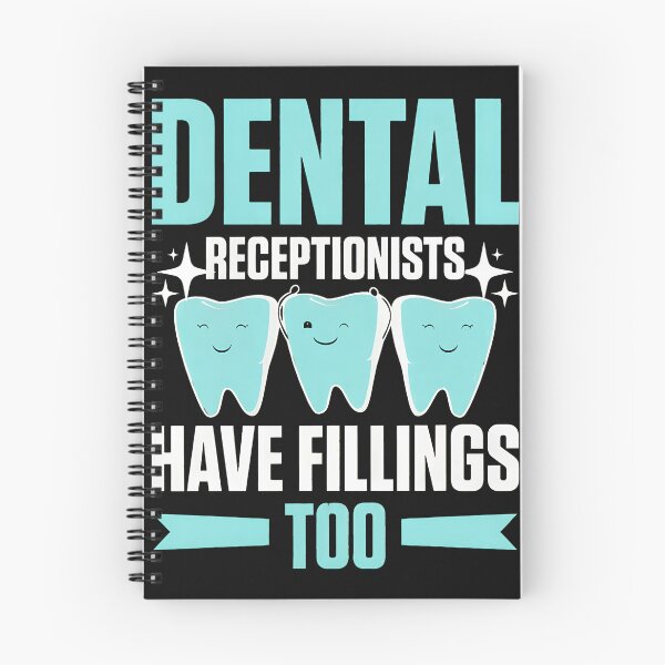 Item preview, Dental Receptionists Have Fillings Too Funny Dentist designed and sold by corlobfrin.