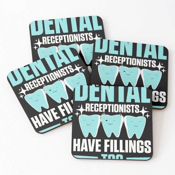 Item preview, Dental Receptionists Have Fillings Too Funny Dentist designed and sold by corlobfrin.