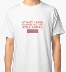 Altered Carbon Quote Classic T-Shirt