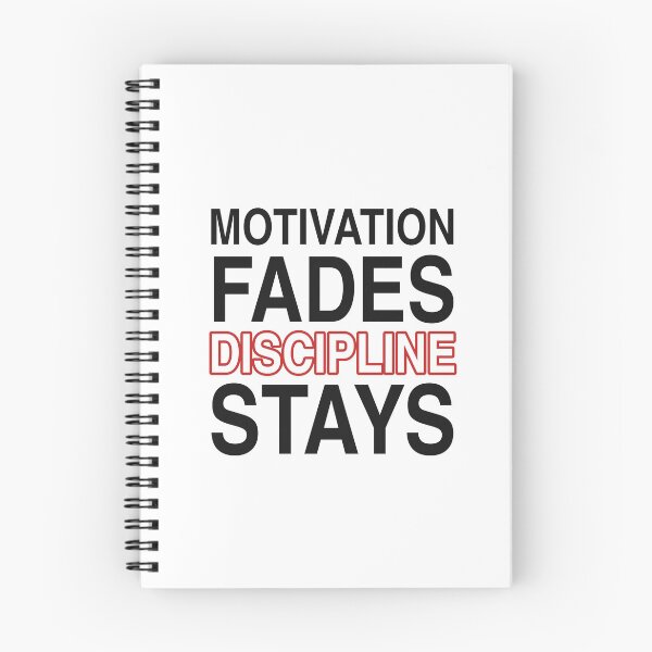 Item preview, Motivation Fades Discipline Stays - Discipline Quote designed and sold by KLIFT.