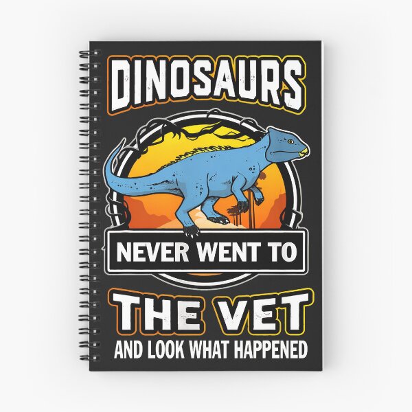 Item preview, Dinosaurs Never Went To The Vet Funny Prehistoric Reptile designed and sold by alaiuggrobe.
