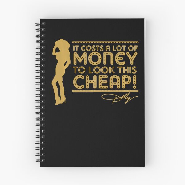 Item preview, Dolly Parton Look This Cheap Quote Design designed and sold by CampbellkhDesig.