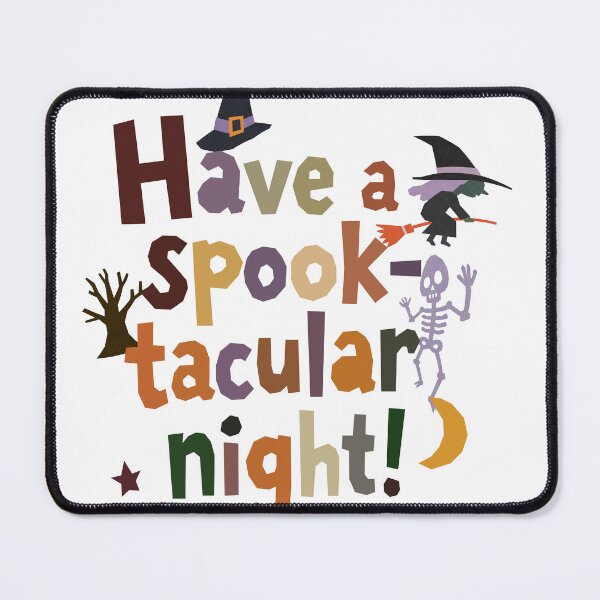 Item preview, Have a Spook-tacular Night Halloween Witch Design designed and sold by maewjpho.