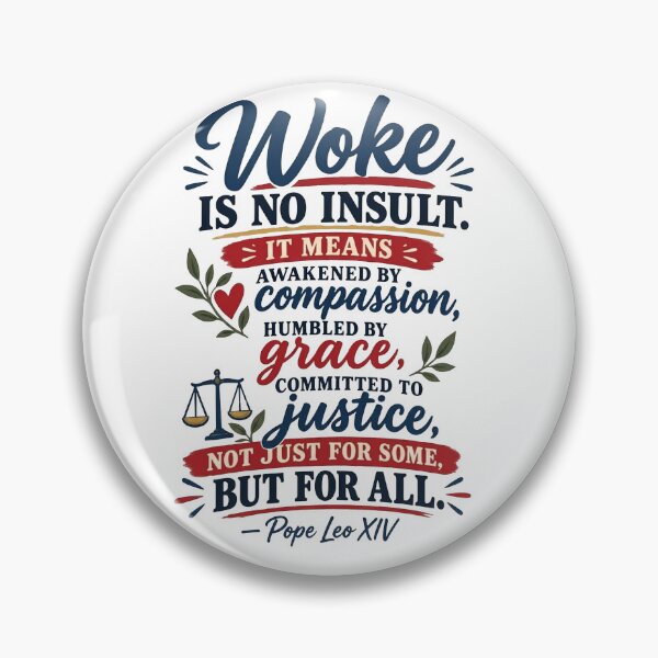 Item preview, Woke Is No Insult. It Means Awakened By Compassion, Humbled By Grace, Committed To Justice, Not Just For Some, But For All designed and sold by flory-baff-mint.