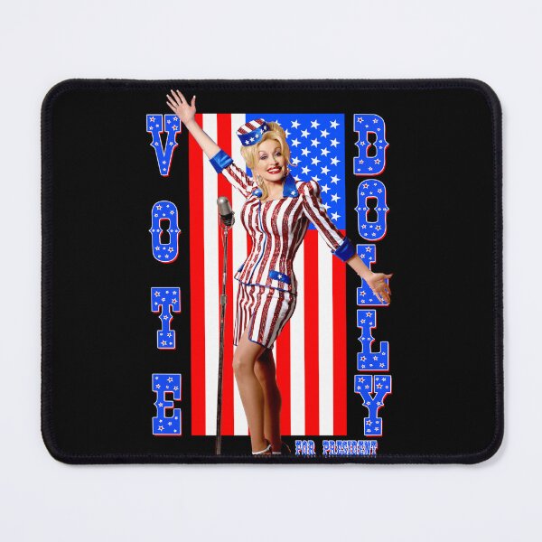 Item preview, Dolly Parton For President Patriotic Design designed and sold by CampbellkhDesig.