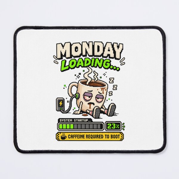 Item preview, Monday Loading – Caffeine Required Pixel Humor designed and sold by Mad Factory Designs.