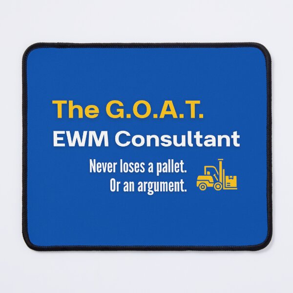 Item preview, The G.O.A.T. EWM Consultant - Funny SAP Gift designed and sold by HypercareClub.