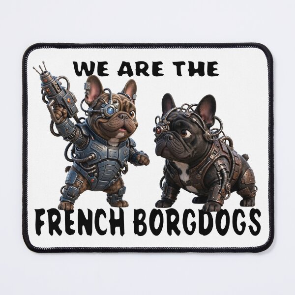 Item preview, French Bulldogs BORG designed and sold by SmARTNiki.