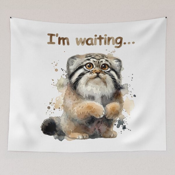 Item preview, Funny Impatient Pallas Cat I'm Waiting Watercolor designed and sold by PawtopiaArt.