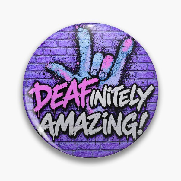 Aperçu de l'œuvre Épinglette/autocollant/aimant DEAFinitely Amazing Deaf Pride Design (2) créée et vendue par Vatazumet.