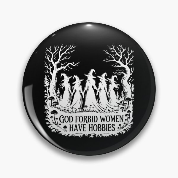 Item preview, God Forbid Women Have Hobbies designed and sold by chizuneart.
