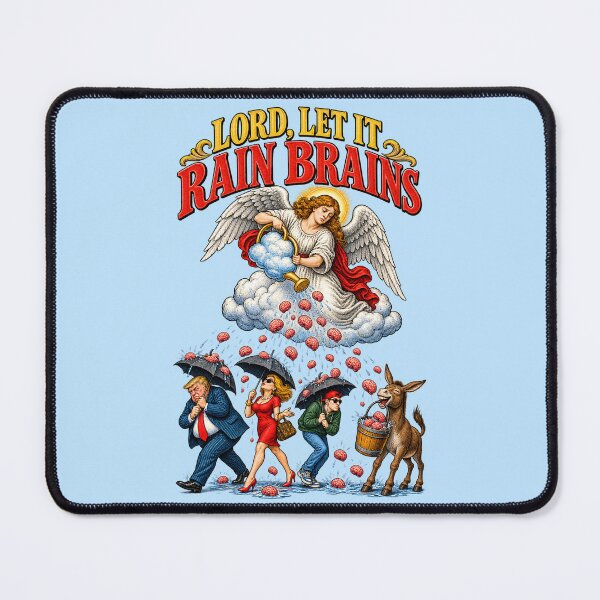Item preview, Lord Let It Rain Brains Political Satire Angel Donkey Art designed and sold by SVox.