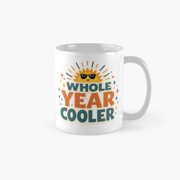 Item preview, Whole Year Cooler Funny Birthday designed and sold by OneLook.