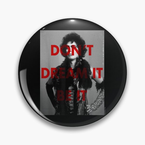 Item preview, Dont Dream It Be It Rocky Horror Picture Show Frank N Furter Quote Cult Classic Fan Apparel designed and sold by slmfams.
