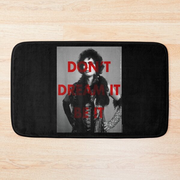 Item preview, Dont Dream It Be It Rocky Horror Picture Show Frank N Furter Quote Cult Classic Fan Apparel designed and sold by slmfams.