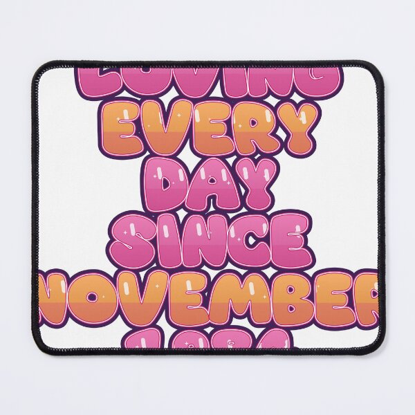 Item preview, LOVING EVERY DAY SINCE NOVEMBER 1984 designed and sold by TheIconSmith.