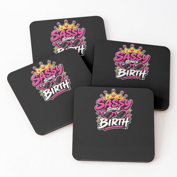 Item preview, Sassy Since Birth Confident Crown Quote designed and sold by elderberry.