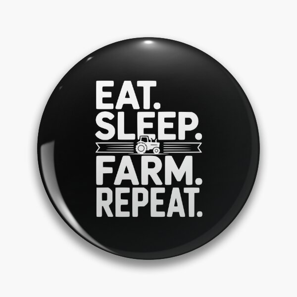 Item preview, Eat. Sleep. Farm. Repeat. designed and sold by Frank Ring.