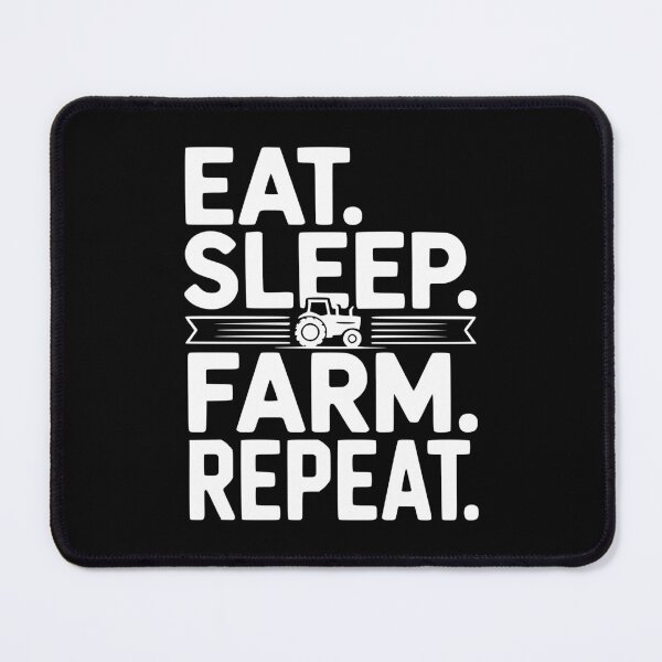 Item preview, Eat. Sleep. Farm. Repeat. designed and sold by Frank Ring.