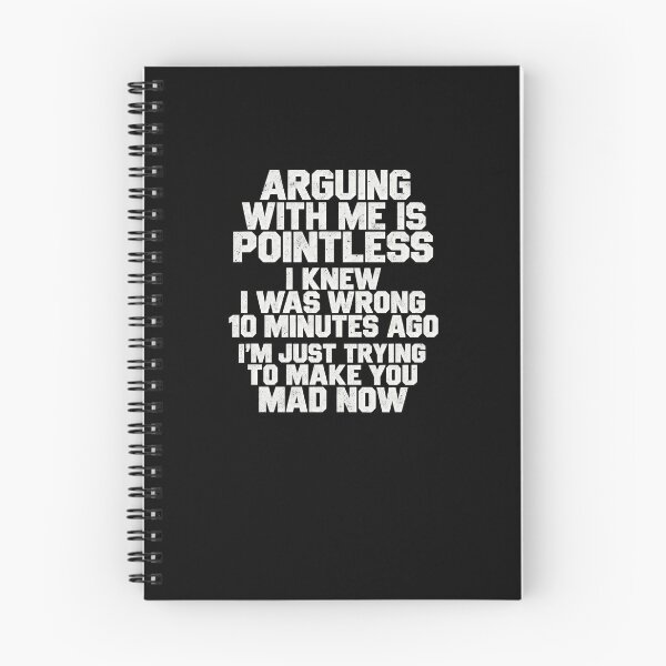 Item preview, Funny Arguing Is Pointless Stubborn Humor Art designed and sold by elderberry.