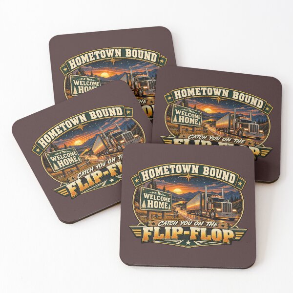 Item preview, Hometown Bound - Catch You On The Flip-Flop - Semi Truck Trucker Art designed and sold by NomadForge.