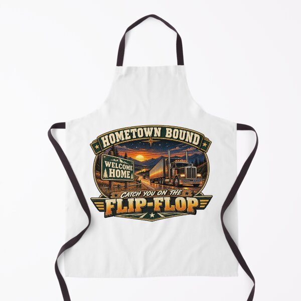 Item preview, Hometown Bound - Catch You On The Flip-Flop - Semi Truck Trucker Art designed and sold by NomadForge.