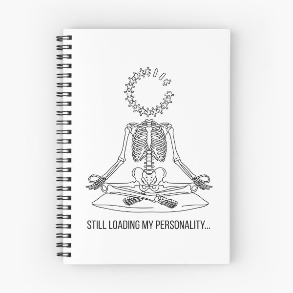 Item preview, Still Loading My Personality Meditation Skeleton designed and sold by BeaBuzz.