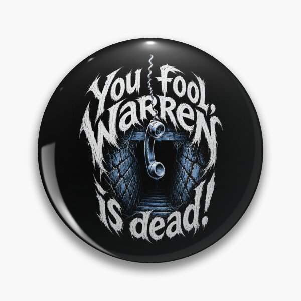 Item preview, Lovecraft You Fool Warren Is Dead Horror Quote designed and sold by Fenay Designs.