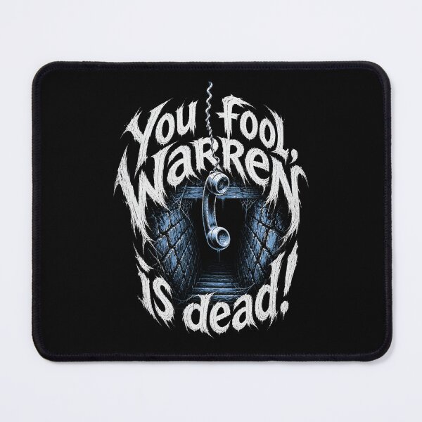 Item preview, Lovecraft You Fool Warren Is Dead Horror Quote designed and sold by Fenay Designs.