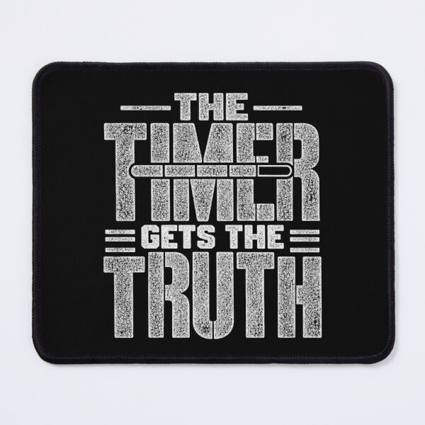 Item preview, THE TIMER GETS THE TRUTH, Deep Work Training Shirt designed and sold by PhylonBoxx.