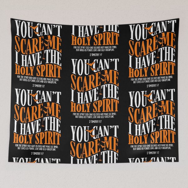 Item preview, You Can't Scare Me Holy Spirit Quote designed and sold by phoebelevine.