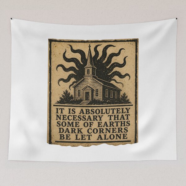 Item preview, Lovecraft Earth's Dark Corners Church Quote designed and sold by Fenay Designs.