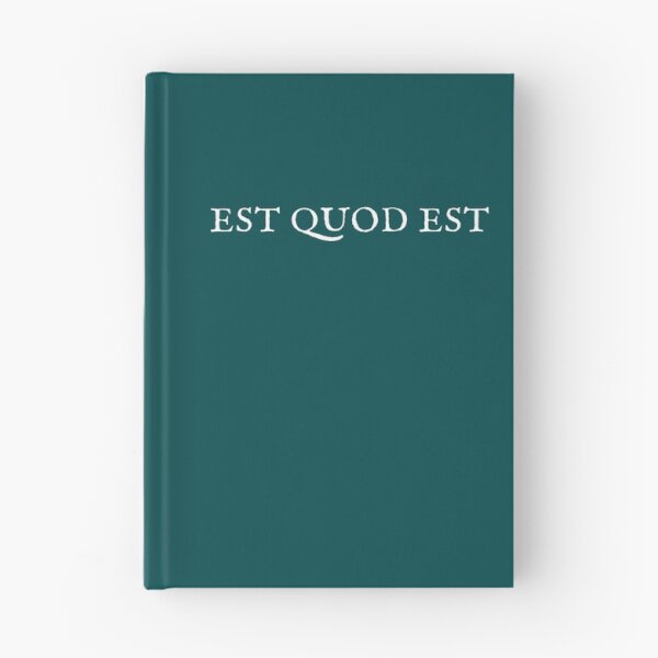 Item preview, Est quod est (it is what it is) designed and sold by bravoalpha.