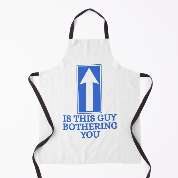 Item preview, Is this guy bothering you designed and sold by Dondonmart.