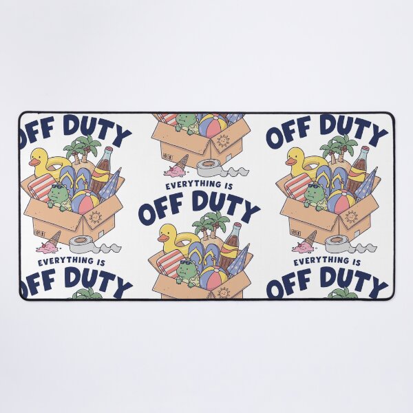 Item preview, Everything Is Off Duty Vacation Fun designed and sold by phoebelevine.