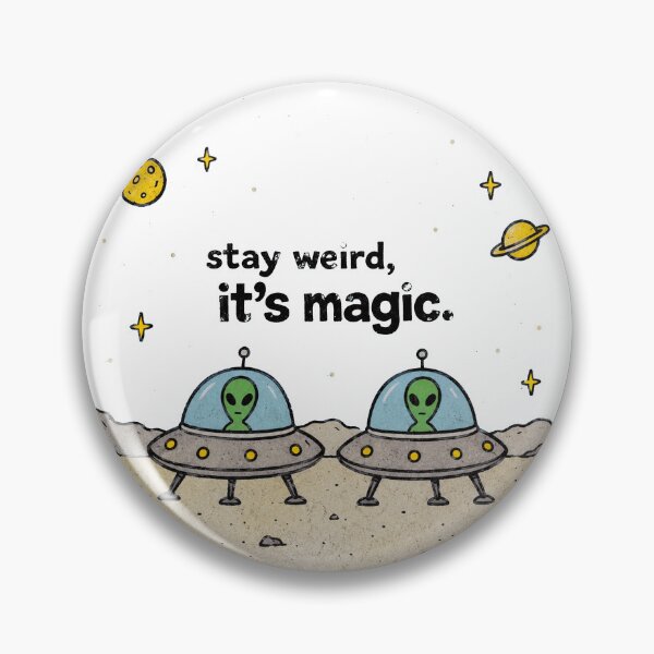 Item preview, Stay Weird Alien UFO Space Quote designed and sold by MonkiFlipp.