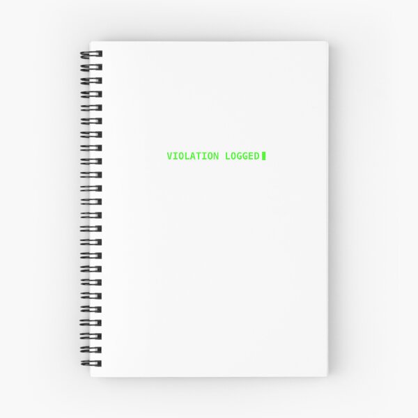 Item preview, Violation Logged designed and sold by Sorry-Robot.