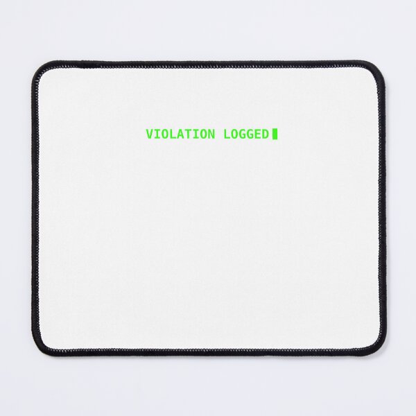 Item preview, Violation Logged designed and sold by Sorry-Robot.