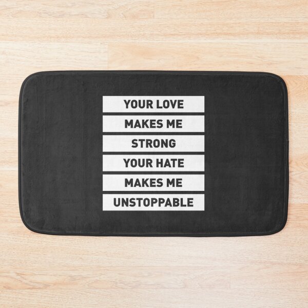 Item preview, Your Love Makes Me Strong, Your Hate Makes Me Unstoppable: Bold Motivational Typography Quote Art | ⭐⭐⭐⭐⭐ designed and sold by Film Tees Official.