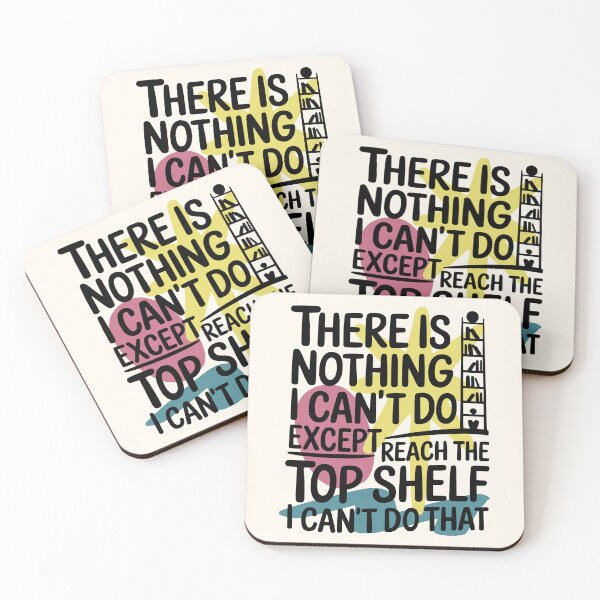 Item preview, Funny There is Nothing I Can't Do Except Reach The Top Shelf men designed and sold by Colorfulman.